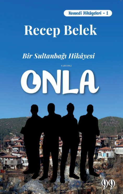  Onla | Onla | Recep Belek | Doksan Dokuz Yayınları | 9786259960746 