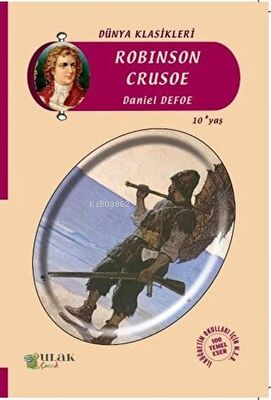  Robinson Crusoe | Robinson Crusoe | Daniel Defoe | Ulak Yayınları | 9786059588782 