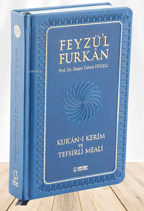 Feyzü'l Furkân Kur'ân-ı Kerîm ve Tefsirli Meali - Orta Boy - Ciltli - LACİVERT