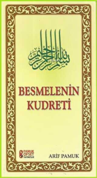 Besmelenin Kudreti