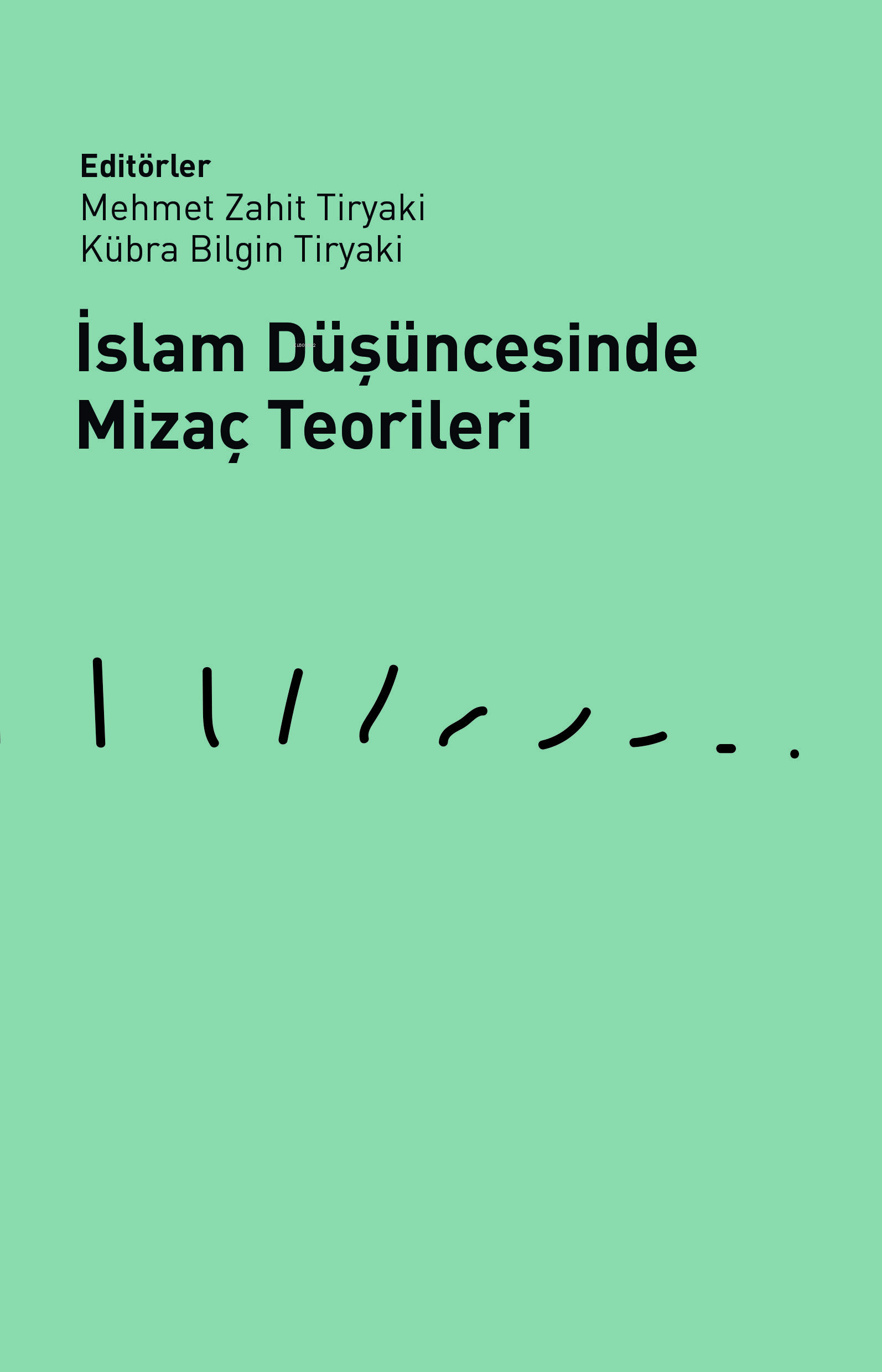 İslam Düşüncesinde Mizaç Teorileri