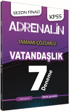  Adrenalin KPSS Vatandaşlık Tamamı Çözümlü 7 Deneme | Adrenalin KPSS Vatandaşlık Tamamı Çözümlü 7 Deneme | Kolektif | Tercih Akademi | 9786052201657 
