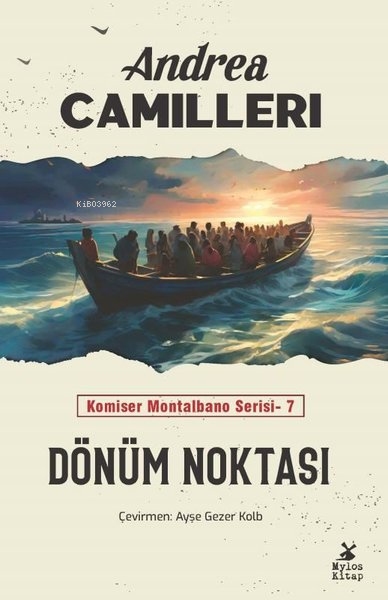 Dönüm Noktası - Komiser Montalbano Serisi 7