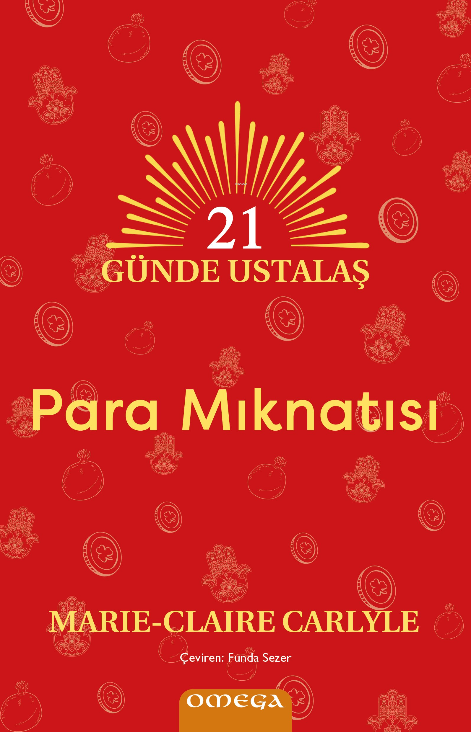 21 Günde Ustalaş - Para Mıknatısı