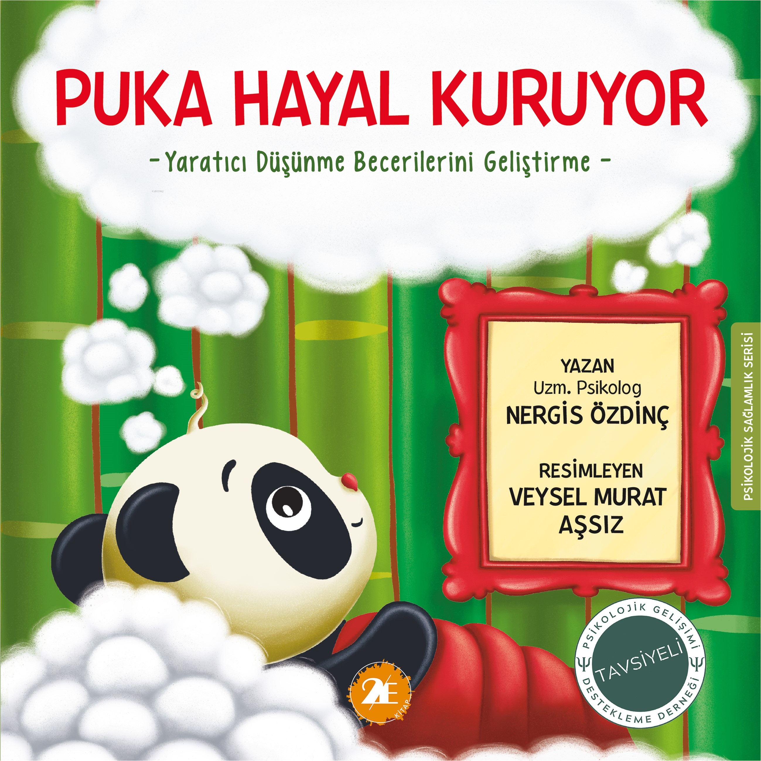 Puka Hayal Kuruyor;-Yaratıcı Düşünme Becerilerini Geliştirme-