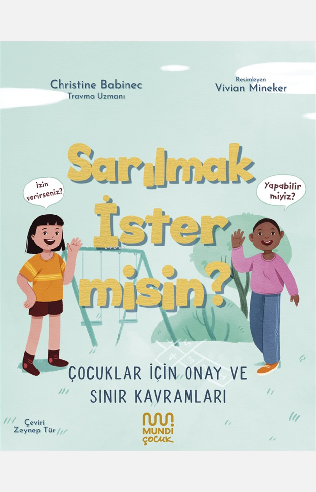 Sarılmak İster Misin?;Çocuklar İçin Onay ve Sınır Kavramları