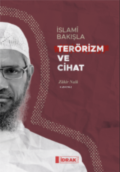 İslamî Bakışla Terörizm ve Cihat