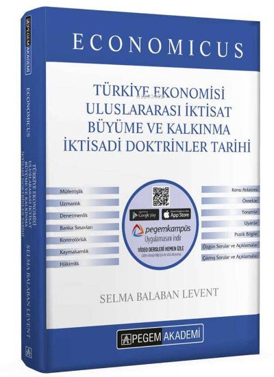  2022 KPSS A Grubu Economicus Türkiye Ekonomisi Uluslararası İktisat Büyüme ve Kalkınma İktisadi Doktrinler Tarihi Konu Anlatımı | 2022 KPSS A Grubu Economicus Türkiye Ekonomisi Uluslararası İktisat Büyüme ve Kalkınma İktisadi Doktrinler Tarihi Konu Anlatımı | Selma Balaban Levent | Pegem Akademi Yayıncılık (Sınavlara Hazırlık) | 9780202100098 