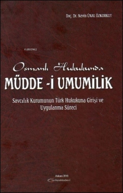 Osmanlı Hukukunda Müdde - i Umumilik