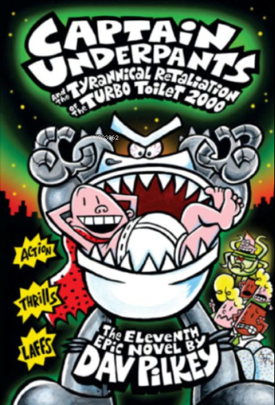  CU& the Tyrannical Retaliation of the Turbo Toilet 2000 (Captain Underpants) | Dav Pilkey | Nüans Publishing | 9780545858236 | 