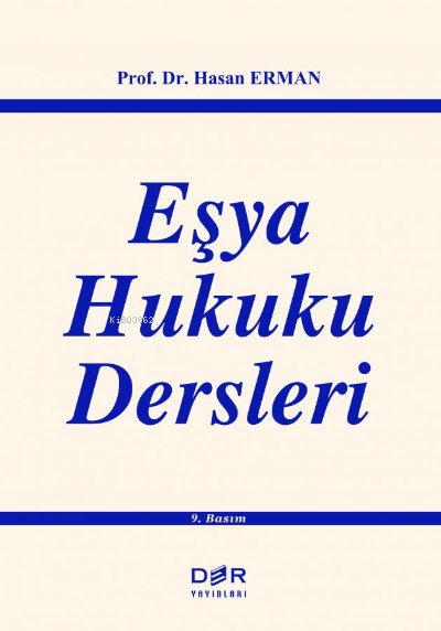 Eşya Hukuku Dersleri