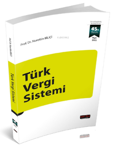  Türk Vergi Sistemi | Türk Vergi Sistemi | Nurettin Bilici | Savaş Yayınevi | 9786257483964 