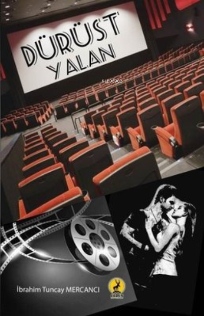  Dürüst Yalan | Dürüst Yalan | İbrahim Tuncay Mercancı | Ceren Basım Yayın | 9786059490375 