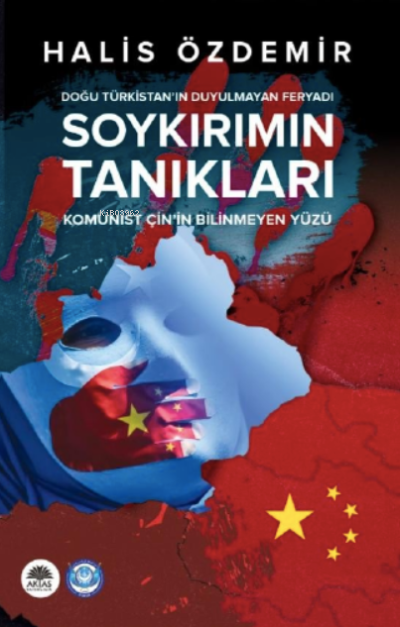 Soykırımın Tanıkları - Doğu Türkistan’ın Duyulmayan Feryadı