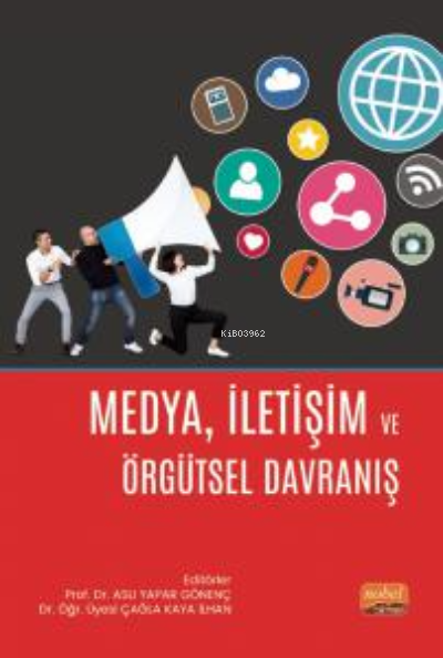 Medya İletişim ve Örgütsel Davranış