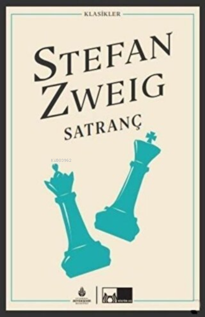  Satranç (Ciltli) | Satranç (Ciltli) | Stefan Zweig | Bülent Ulus | İBB Yayınları | 9786257288194 