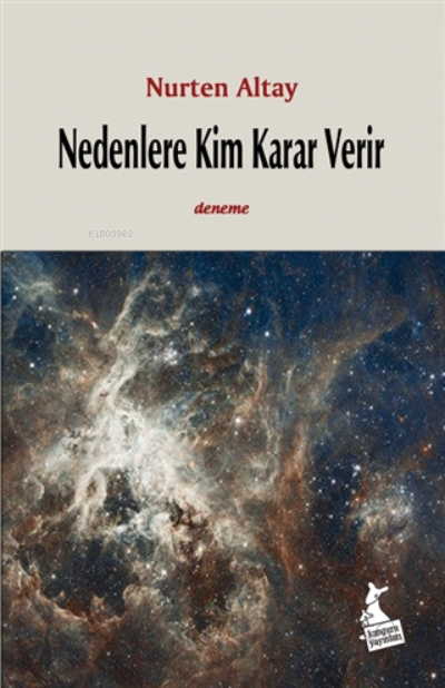  Nedenlere Kim Karar Verir | Nedenlere Kim Karar Verir | Nurten Altay | Kanguru Yayınları | 9786051752976 