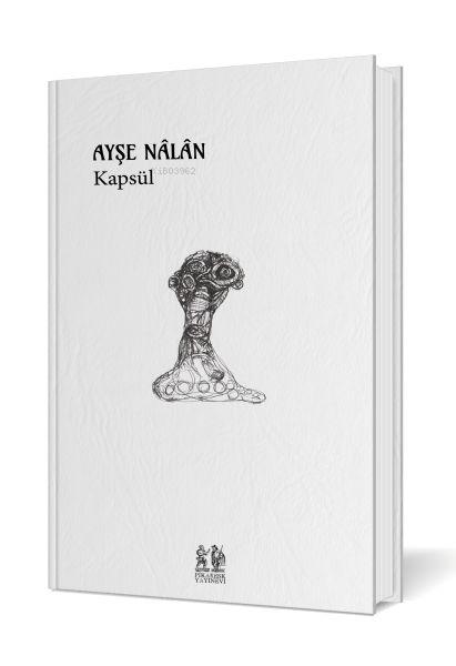  Kapsül | Ayşe Nalân | Pikaresk Yayınevi | 9786057082831 | 
