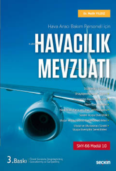  Havacılık Mevzuatı | Melih Yıldız | Seçkin Yayıncılık | 9789750275616 | 