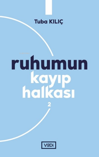 Ruhumun Kayıp Halkası - 2