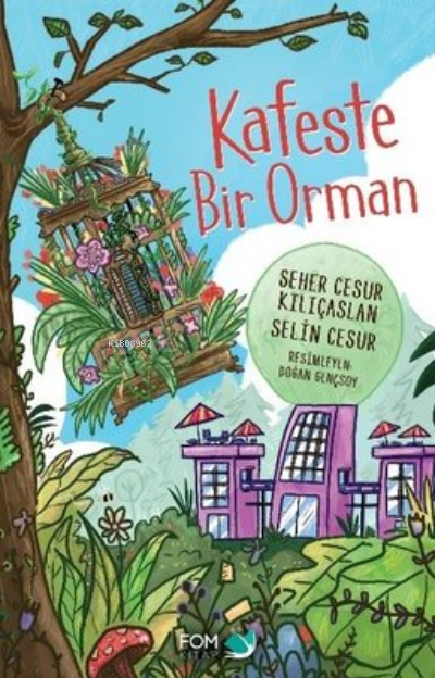 Kafeste Bir Orman