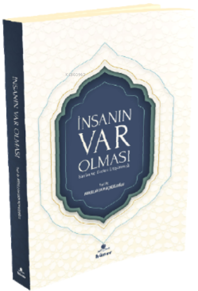 İnsanın Var Olması ;Kur'an ve Evrimi Düşünmek