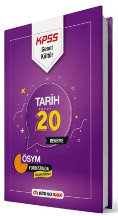  2022 KPSS GK Tarih Tamamı Çözümlü 20 Deneme Dijital Hoca Akademi | 2022 KPSS GK Tarih Tamamı Çözümlü 20 Deneme Dijital Hoca Akademi | Kolektif | Dijital Hoca Akademi | 9786058003637 