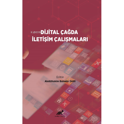 Dijital Çağda İletişim Çalışmaları