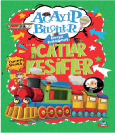  İcatlar Keşifler | İcatlar Keşifler | Derya Erdoğmuş | Flipper Yayınları | 9786052245361 
