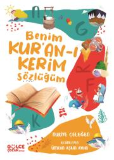 Benim Kur'an-ı Kerim Sözlüğüm (Fleksi Cilt)