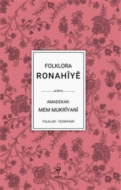 Folklora Ronahîyê - Mem Mukrîyanî