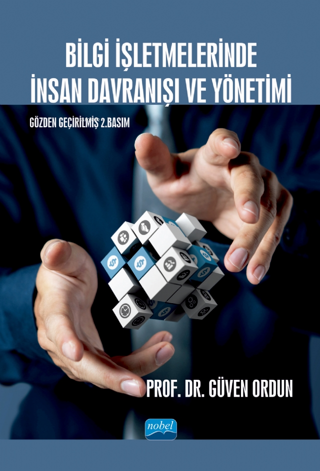 Bilgi İşletmelerinde İnsan Davranışı ve Yönetimi