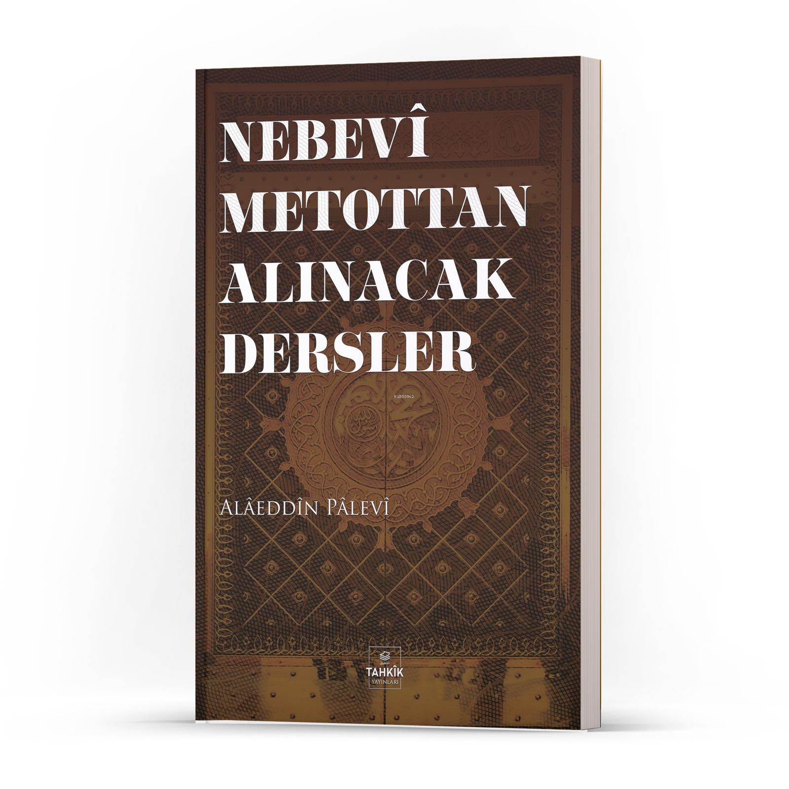 Nebevi Metottan Alınacak Dersler