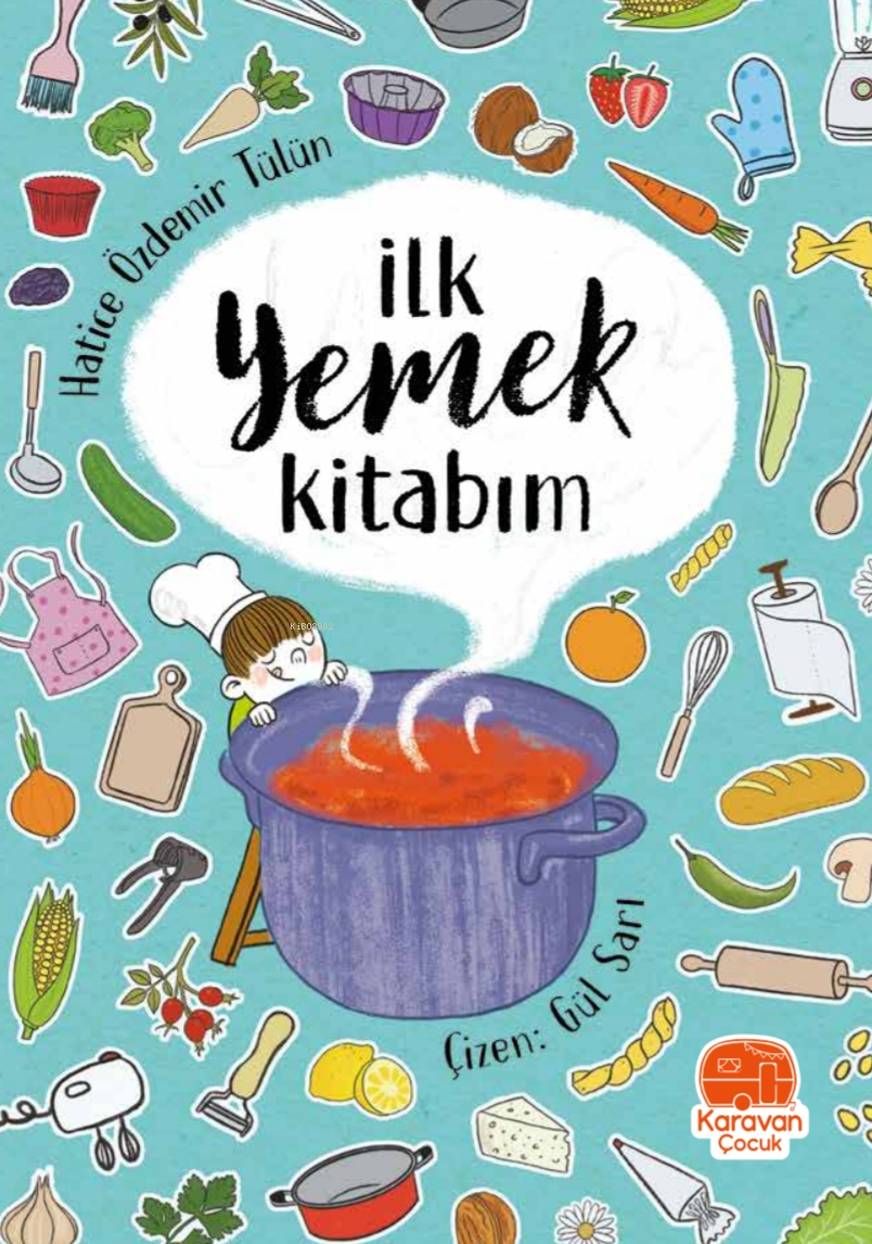 İlk Yemek Kitabım