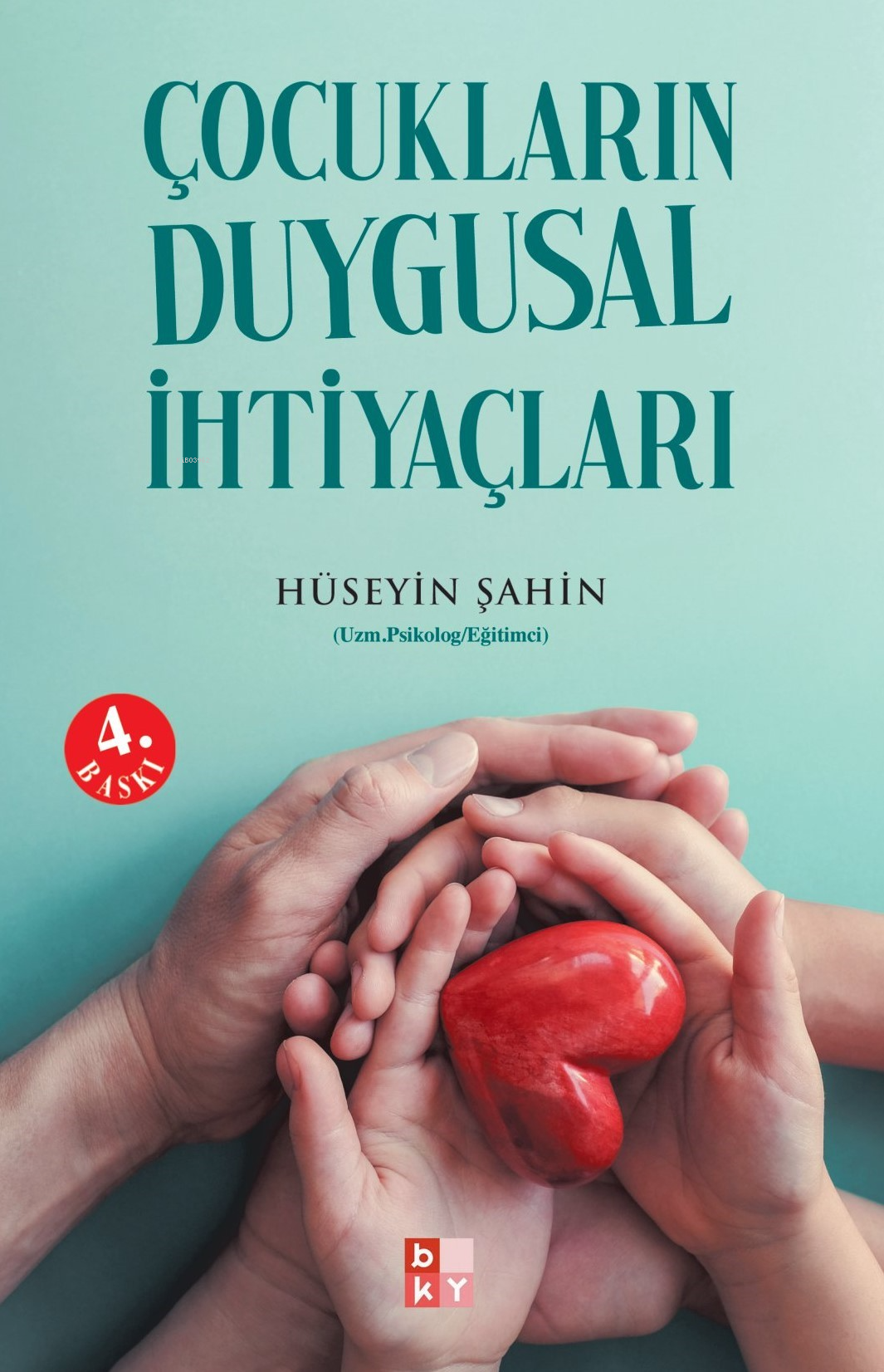 Çocukların Duygusal İhtiyaçları