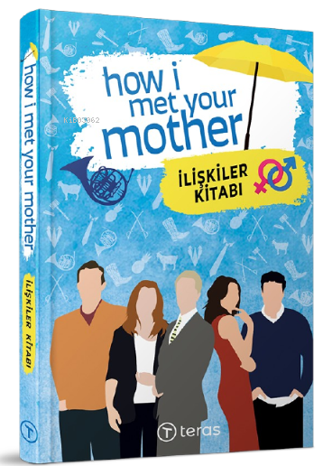 How I Met Your;İlişkiler Kitabı