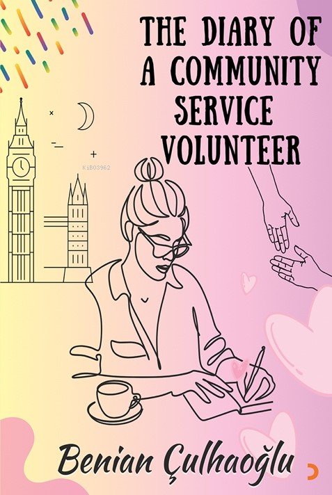 The Diary of A Community Service Volunteer