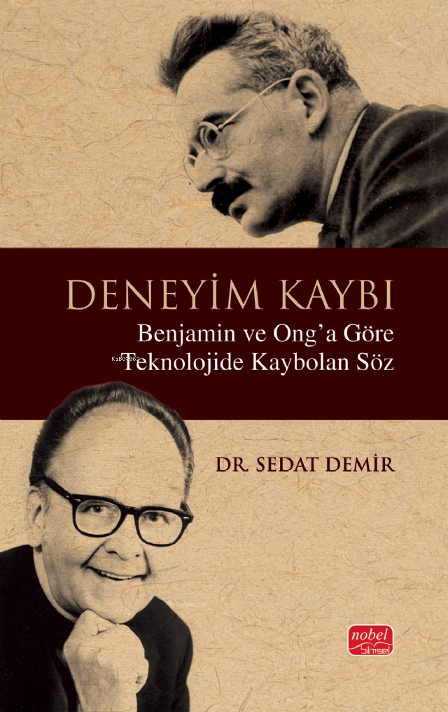 Deneyim Kaybı - Benjamin ve Ong’a Göre Teknolojide Kaybolan Söz