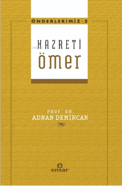 Hz. Ömer Önderlerimiz - 2