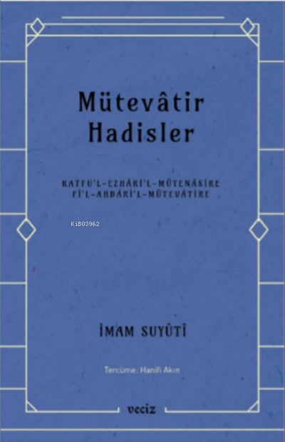 Mütevatir Hadisler