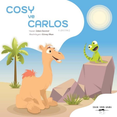  Cosy ve Carlos | Cosy ve Carlos | İzlem Demirel | Sokak Kitapları Yayınları | 9786052877142 