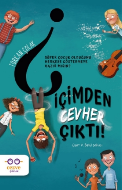 İçimden Cevher Çıktı