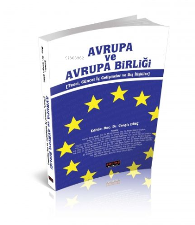  Avrupa ve Avrupa Birliği | Avrupa ve Avrupa Birliği | Cengiz Dinç | Savaş Yayınevi | 9786059293150 