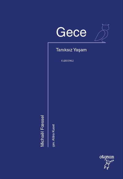 Gece;Tanıksız Yaşam