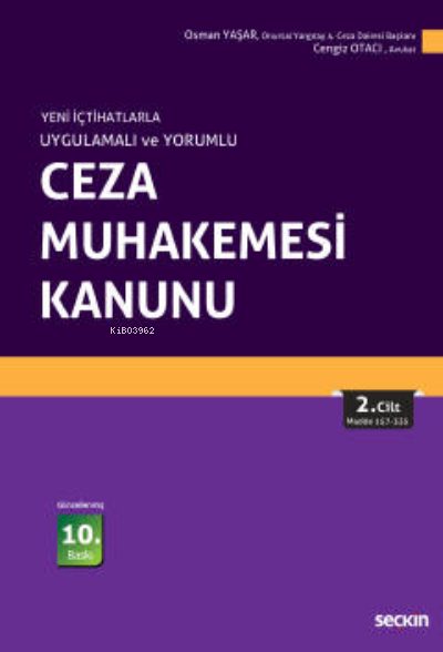  Ceza Muhakemesi Kanunu (2 cilt) | Cengiz Otacı | Osman Yaşar | Seçkin Yayıncılık | 9789750275562 | 