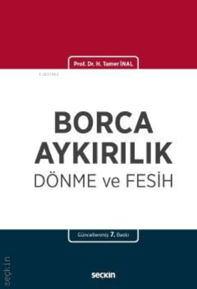  Borca Aykırılık Dönme ve Fesih | Hamdi Tamer İnal | Seçkin Yayıncılık | 9789750251795 | 