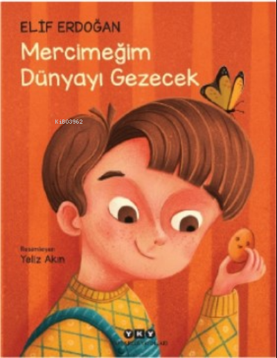 Mercimeğim Dünyayı Gezecek