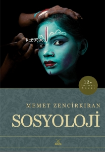  Sosyoloji | Memet Zencirkıran | Dora Yayıncılık | 9786052474617 | 