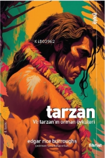  Tarzan VI Tarzanın Orman Öyküleri | Edgar Rice Burroughs | Fihrist Kitap | 9786256438378 | 
