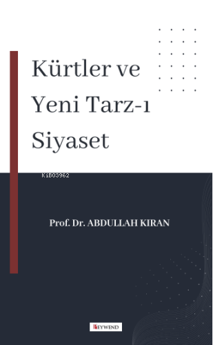 Kürtler ve Yeni Tarz-ı Siyaset